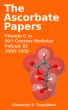 The Ascorbate Papers, volume III: 1950-1959 by Alexander S. Templeton