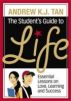 The Studentâ€™s Guide to Life: Essential lessons on love, learning and success by  