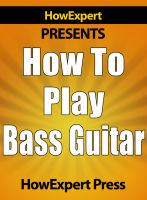 Cover for 'How to Play Bass Guitar - Learn How to Play the Bass Guitar'
