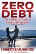 Zero Debt: The Ultimate Guide to Financial Freedom 2nd edition by Lynnette Khalfani-Cox