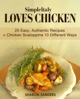 Cover for 'SimpleItaly Loves Chicken'