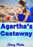 Cover for 'Agartha's Castaway - Book 2 in The Trapped in the Hollow Earth Novelette Series'
