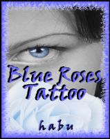 Cover for 'Blue Roses Tattoo'