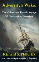 Cover for 'Adversity's Wake: The Calamitous Fourth Voyage of Christopher Columbus'