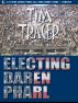 Electing Daren Pharl by Tim Tracer