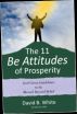 The 11 Be Attitudes of Prosperity by David White