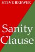 Sanity Clause by Steve Brewer
