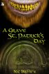 A Grave St. Patrick's Day by Nic Brown