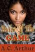 Rules Of The Game by AC Arthur