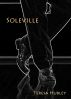 Soleville by Teresa Hubley
