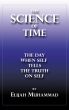 The Science of Time - The Day When Self Tells The Truth On Self by Elijah Muhammad