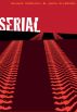 SERIAL by Blake Crouch & Jack Kilborn by JA Konrath