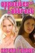 Opposites Attract (Combo) by Serena L'Amour