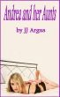 Andrea and her Aunts by JJ Argus