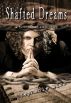 Shafted Dreams by Stephanie Bibb