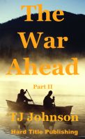 Cover for 'The War Ahead Part II'