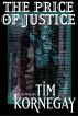 Price of Justice by Tim Kornegay