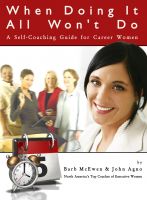 Cover for 'When Doing It All Won't Do: A Self-Coaching Guide for Career Women'