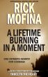 A Lifetime Burning In A Moment by Rick Mofina
