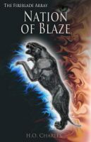 Cover for 'Nation of Blaze (Volume 2 of The Fireblade Array)'