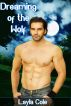 Dreaming of the Wolf (m/m Werewolf Erotica) by Layla Cole