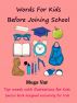 Kids Exclusive : Exclusive Words For Kids Before Joining School by Megs 