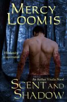 Cover for 'Scent and Shadow: an Aether Vitalis Novel'
