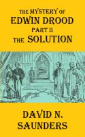 Cover for 'The Mystery of Edwin Drood, Part II, The Solution'