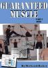 Guaranteed muscle part 3 Arms by Richard Baker