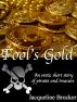 Fool's Gold by Jacqueline Brocker