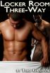 Locker Room Three-Way by Toby Graham