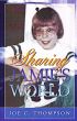 Sharing Jamie's World - The Life and Love of a Child with Cystic Fibrosis by Joe C. Thompson