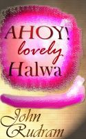 Cover for 'AHOY! Lovely Halwa'