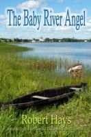 Cover for 'The Baby River Angel'
