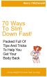 70 Ways To Slim Down Fast by Barry McDonald