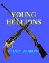 Young Hellions by Carson Merrick
