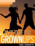 Playtime for Grown Ups by Calvin Colarusso, M.D.