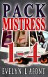 Pack Mistress Halfnibus (Installments 1-4) by Evelyn Lafont