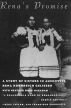 RENA'S PROMISE - Two Sisters in Auschwitz by Rena Kornreich Gelissen Estate