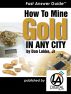 How to Mine Gold In Any City by Don Lokke