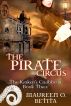 The Pirate Circus by Maureen O. Betita