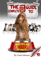 Cover for 'The Complete Guide To The American Cocker Spaniel'