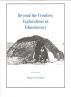 Beyond the Frontier: Explorations in Ethnohistory by Rupert Gerritsen