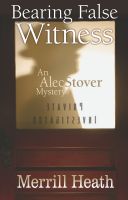 Cover for 'Bearing False Witness'