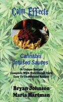 Cover for 'Calm Effects: Cannabis Infused Sauces!'