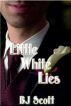 Little White Lies by B.K. Wright