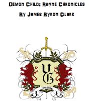 Cover for 'Demon Child: Rayne Chronicles'
