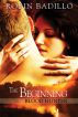 The Beginning by Robin Badillo
