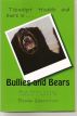 Bullies and Bears by Debra Chapoton