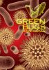 Green Bugs by David Nivala